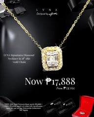 LVNA Signatures Diamond Necklace in 18” 18kt Gold Chain (FREE ₱10,000 LVNA GCs & ₱5,899 worth of 24kt Gold Fortune Boat) #LoveLVNA